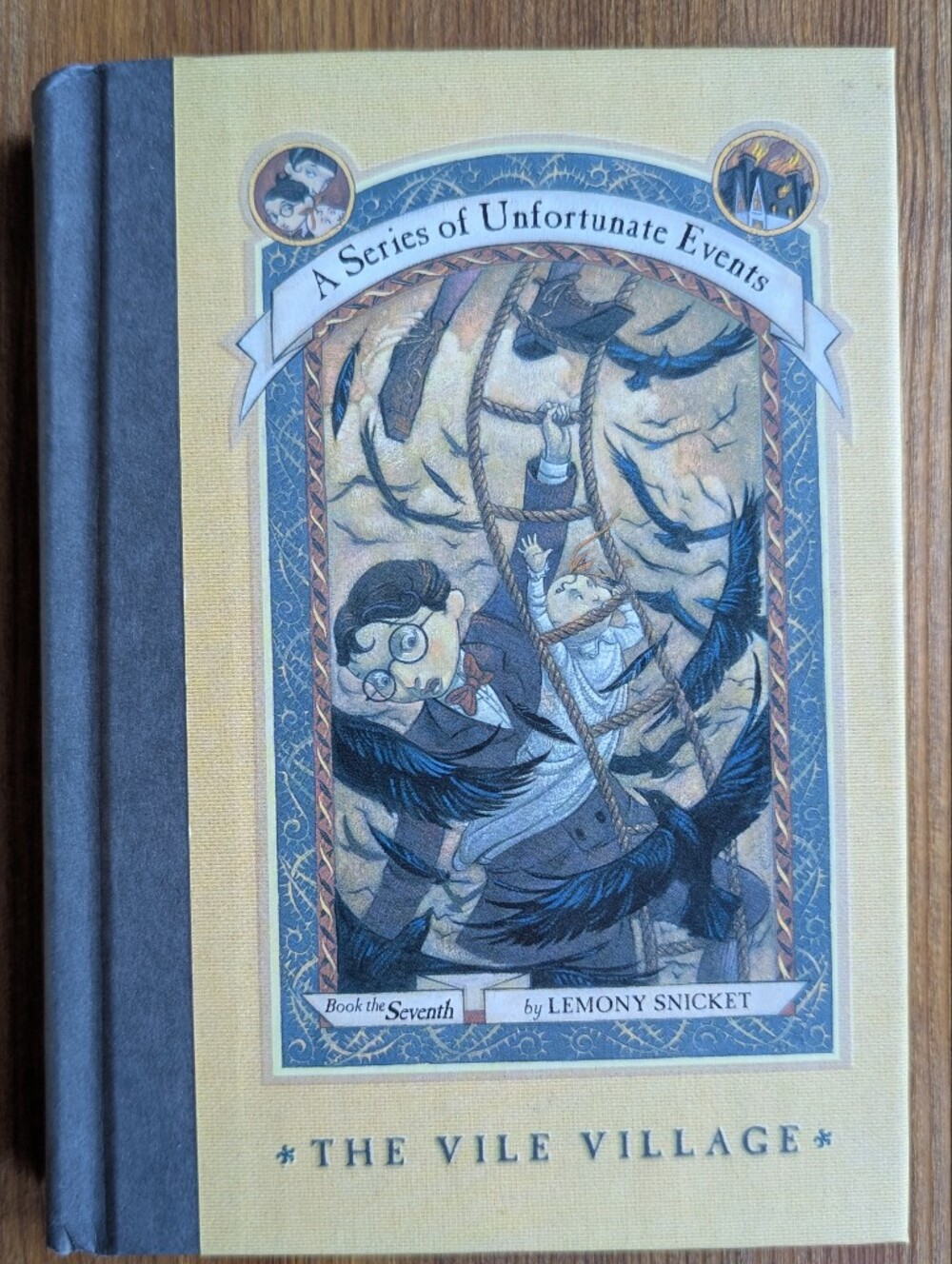 The Vile Village Lemony Snicket A Series of Unfortunate Events Book 7 1st Ed